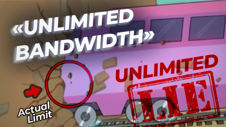 Why Most &#8216;Unlimited Bandwidth&#8217; Claims Are Still Lies in 2025